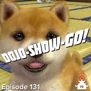 Dojo-Show-Go! Episode 131: Your First Bought