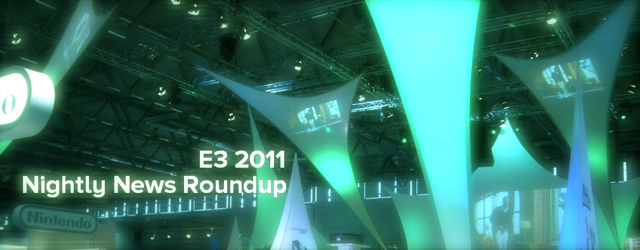E3 2011 Nightly News Roundup 06.09.11 (Kevin) masthead