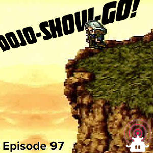 Dojo-Show-Go! Episode 97: Selective Hearing