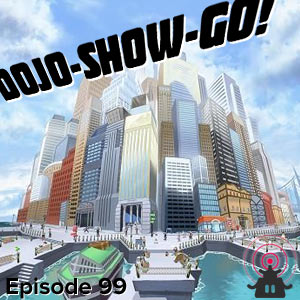 Dojo-Show-Go! Episode 99: PSA