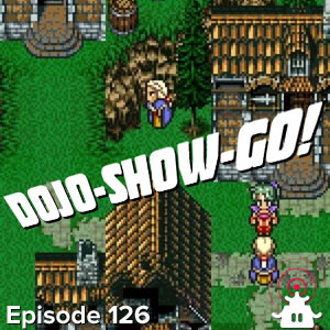 Dojo-Show-Go! Episode 126: The Feedback Fantastic