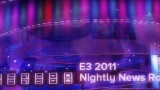 E3 2011 Nightly News Roundup 06.08.11 (Aaron) masthead