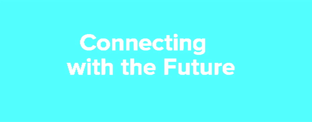 Connecting with the Future masthead