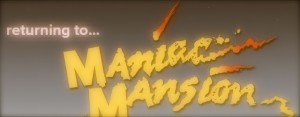 Maniac Mansion Mel Masthead