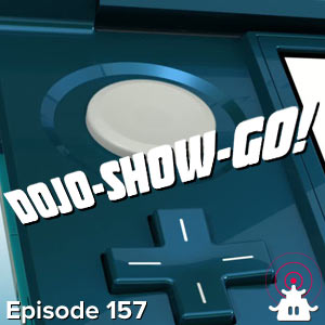 Dojo-Show-Go! Episode 157: Sounds Like Seven