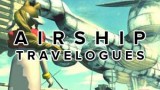 Airship Travelogues Episode 004: Convergence