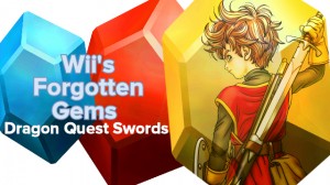 Wii’s Forgotten Gems – Dragon Quest Swords Masthead