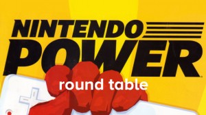 Nintendo Power Round Table Masthead