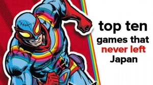 Top Ten Games That Never Left Japan Masthead