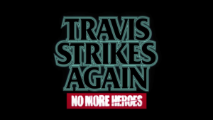 art_NoMoreHeroes:TravisStrikesAgain