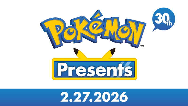 Pokémon Presents Announced for 30th Anniversary: Tune In February 27, 2026 - Nintendo News Article