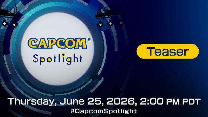 Capcom Spotlight 06.25.26